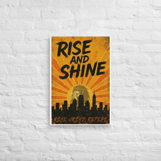 Poster with 'Rise and Shine' text on a city skyline design, mounted on a textured white wall.